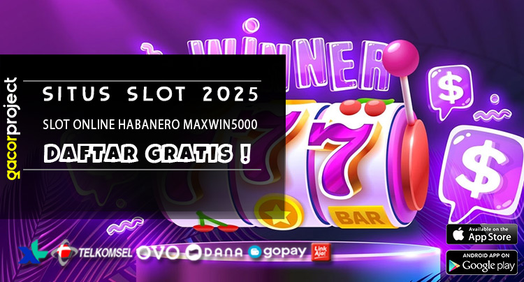 Slot Online Habanero Maxwin5000
